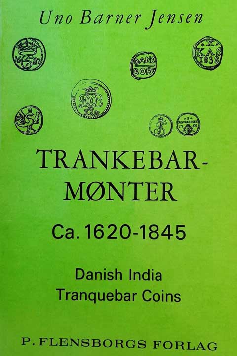 trankebarmønter book danish India tranquebar coins